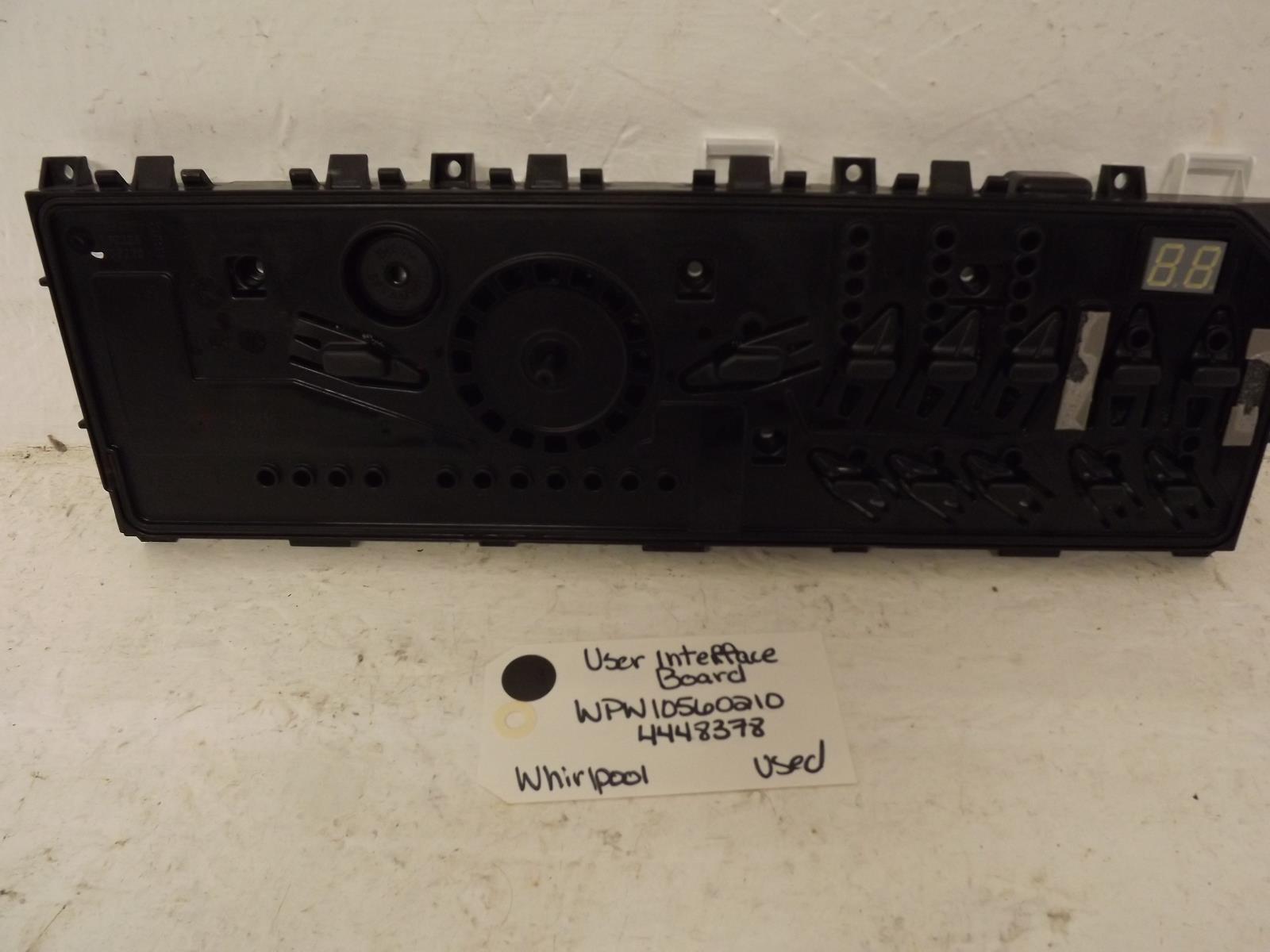 Whirlpool Washer WPW10560210 4448378 User Interface Board Used Whirlpool Washer WPW10560210 4448378 User Interface Board Used